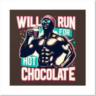 Will Run For Hot Chocolate Lover Funny Fitness Melanin Guy Posters and Art